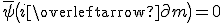 LaTeX: \bar\psi\left(i\overleftarrow{\not\!\partial} + m \right)=0