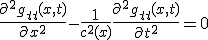 LaTeX: \frac{\partial ^2 g_{tt}(x,t)}{\partial x^2} - \frac{1}{c^2(x)}\frac{\partial ^2 g_{tt}(x,t)}{\partial t^2} = 0 