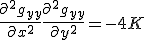 LaTeX: \frac{\partial ^2 g_{yy}}{\partial x^2} + \frac{\partial ^2 g_{yy}}{\partial y^2}= -4K 