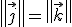 LaTeX: \left\| \vec j \right\| = \left\| \vec k \right\|