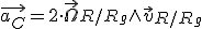 LaTeX: \vec{a_C} = 2 \cdot {\vec{\Omega}}_{R/R_g} \wedge {\vec{v}}_{R/R_g}