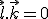 LaTeX: \vec l.\vec k = 0