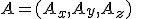 LaTeX:  \bold{A} = (A_x,A_y,A_z) \ \ 