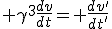 LaTeX:  \gamma^{3}\frac{dv}{dt}= \frac{dv'}{dt'}