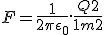 LaTeX: F = \frac 1 {2 \pi \epsilon_0} . \frac {Q2} {1m2