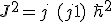 LaTeX: J^2 = j\ (j + 1)\ \hbar^2