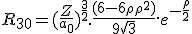 LaTeX: R_{3 0} = (\frac{Z}{a_0})^{\frac{3}{2}}.\frac{(6-6\rho +\rho^2)}{9 \sqrt 3}.e^{- \frac{\rho} {2} 