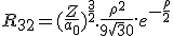 LaTeX: R_{3 2} = (\frac{Z}{a_0})^{\frac{3}{2}}.\frac{\rho^2}{9 \sqrt 30}.e^{- \frac{\rho} {2} 