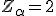 LaTeX: Z_\alpha=2