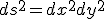 LaTeX: ds^2 = dx^2 + dy^2