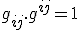 LaTeX: g_{ij}.g^{ij} = 1 
