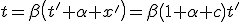 LaTeX: t=\beta\left(t'+\alpha x'\right)=\beta\left(1+\alpha c\right)t'