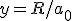 LaTeX: y=R/a_0